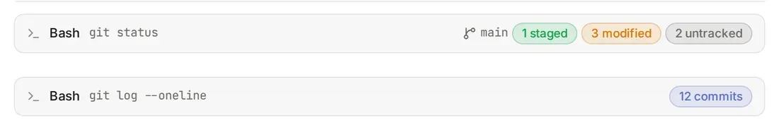 A git status row with the branch main and the chips 1 staged, 3 modified and 2 untracked, and a git log row with 12 commits