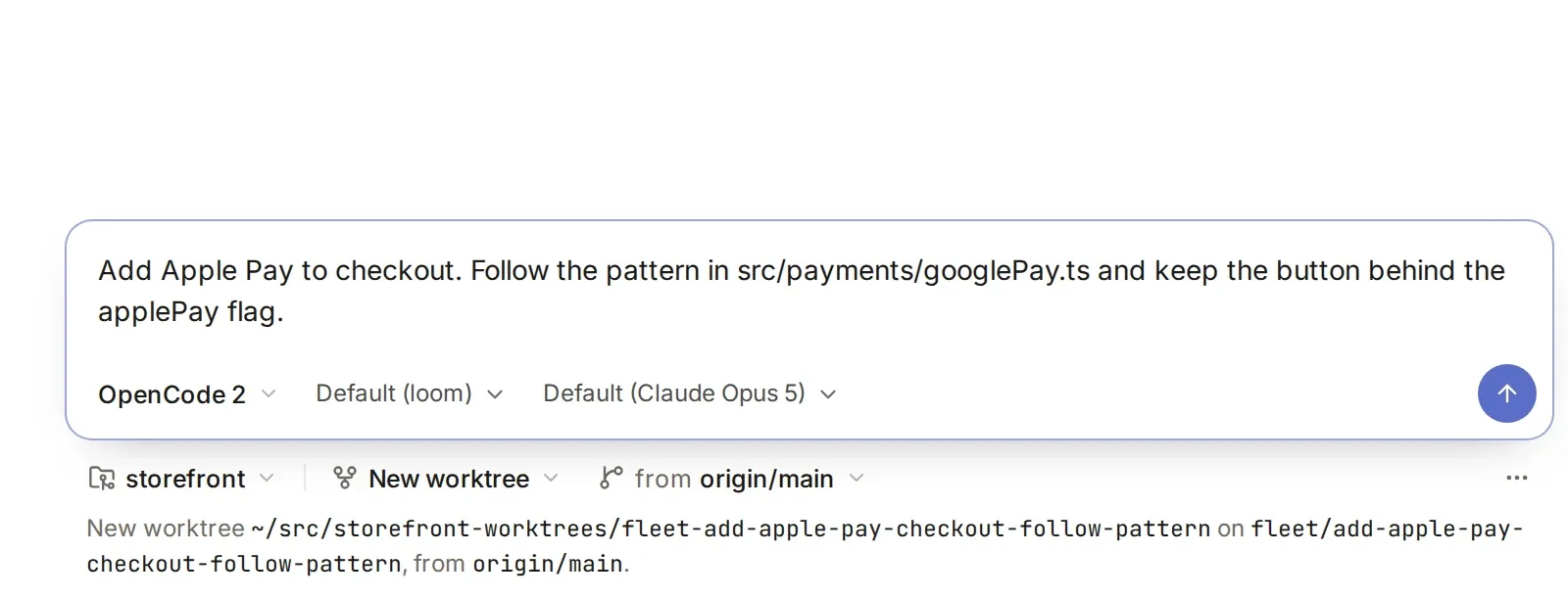 The new-session composer: a task typed in, the harness menu open on OpenCode 2, OpenCode, Claude Code and Pi, the agent and model pickers, and chips saying it will run in a new worktree of storefront from origin/main.